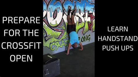 Preparing For The Crossfit Open Learn Handstand Pushups Get Your