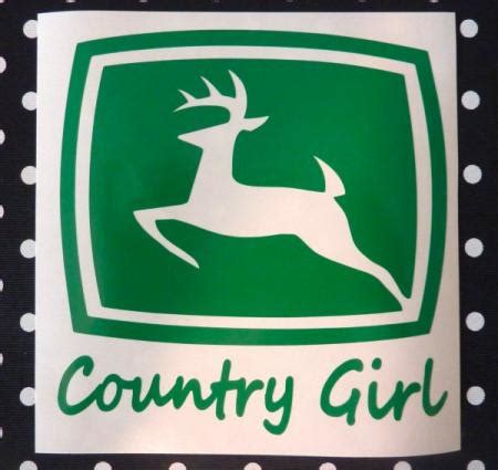 Country Girl Quote John Deere Deer Vinyl Sticker Decal Car Tractor