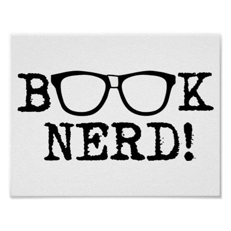 Book Nerd Poster Zazzle Book Nerd Geek Poster Book Memes