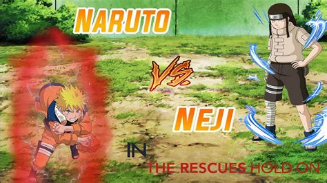 The Rescues Hold On Amv Naruto Vs Neji Youtube