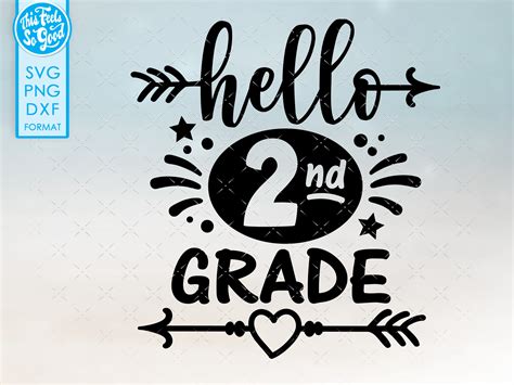 Back To School Svg Hello Second Grade Svg Png Cut File 2nd Grade Svg