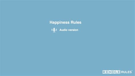 Happiness Rules Audio — Rendle