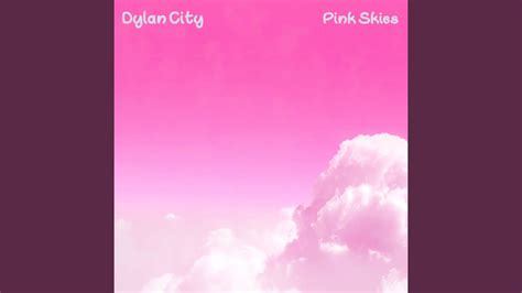 Pink Skies Youtube