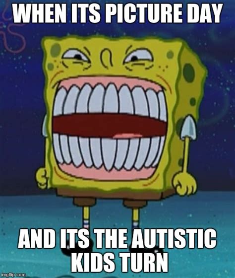 Bring Back The Spongebob Autistic Kid Memes Imgflip