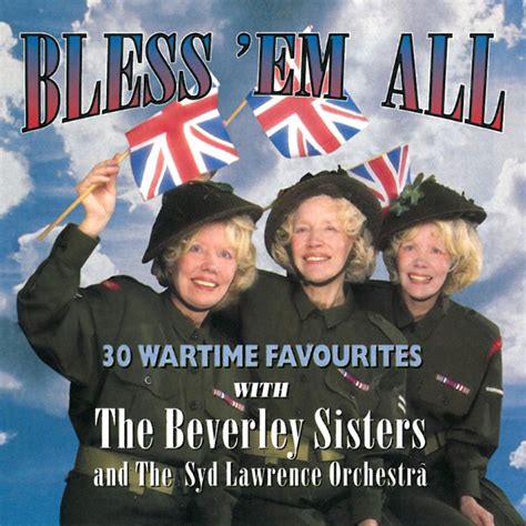 Bless Em All Album By The Beverley Sisters Spotify