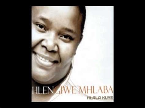 Released on 10/11/2017 by universal music (pty) ltd. HLENGIWE MHLABA. ROCK OF AGES ( DWALA LAMI). - YouTube ...