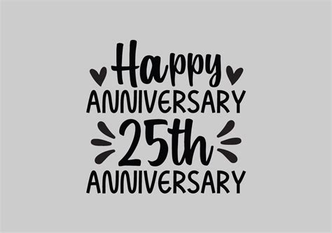 Happy Anniversary 25th Anniversary Svg Graphic By Svg Shop · Creative