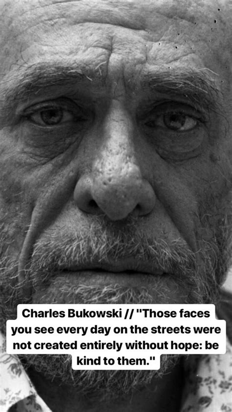 Pin By Jessica Elizabeth On Quotes Charles Bukowski Bukowski