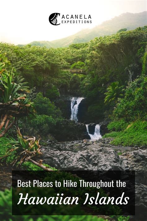 Best Places To Hike Throughout The Hawaiian Islands — Acanela