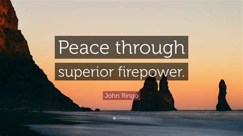 Https://tommynaija.com/quote/peace Through Superior Firepower Quote