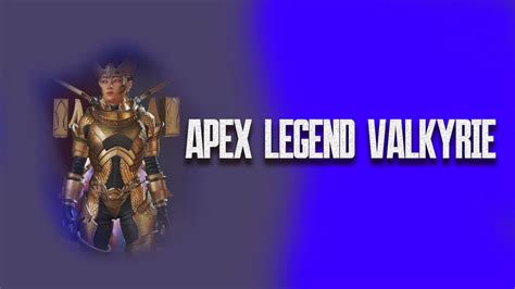 A New Game Valkyrie Apex Legend Youtube