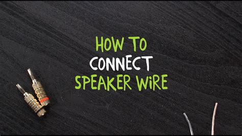 Don't hook them up to a speaker output! How to Connect Speaker Wire to a Binding Post - YouTube