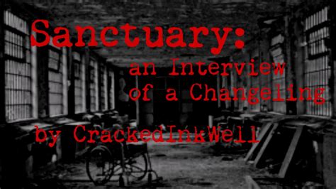 Part 6 Sanctuary An Interview Of A Changeling By Crackedinkwell Mlp