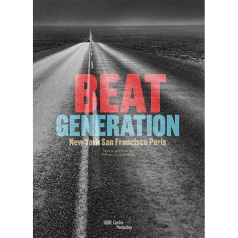 Beat Generation New York San Francisco Paris