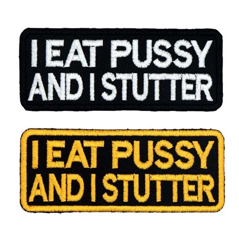 Buy I Eat Pussy And I Stutter Name Tag Iron On Hook