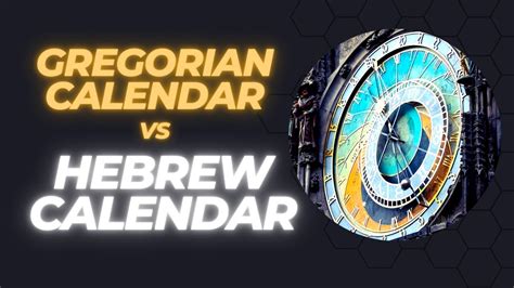 Gregorian Calendar Vs Hebrew Calendar Youtube