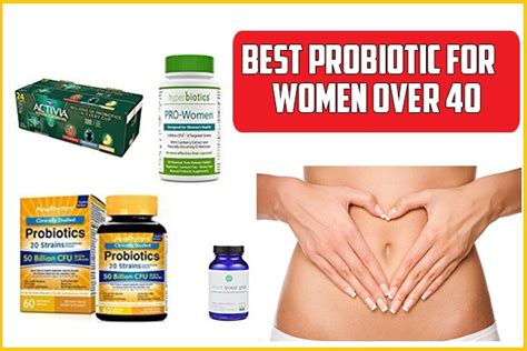 Best Probiotics For Women Above 40 How To Choose The Best Probiotic