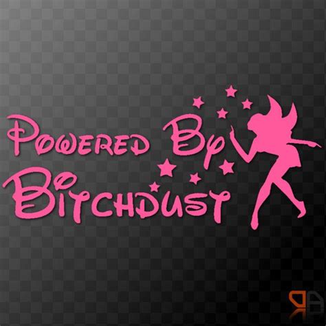 Powered By Bitchdust Funny Vinyl Decal Sticker Car Laptop Window With Fairy Funny Vinyl