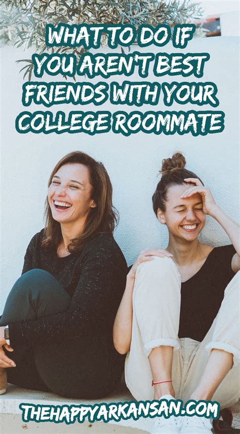 What To Do If You Aren T Best Friends With Your College Roommate The Happy Arkansan