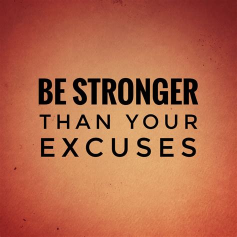 Be Stronger Than Your Excuses In 2020 Stronger Than You Sober Life