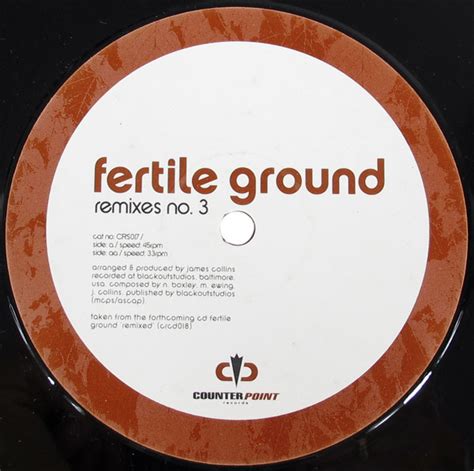 Fertile Ground Remixes No 3 Releases Discogs