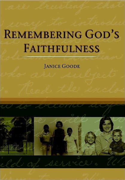 Remembering Gods Faithfulness By Janice Goode Ebook Barnes And Noble