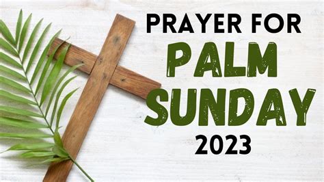 Prayer For Palm Sunday 2023 🙏 Youtube
