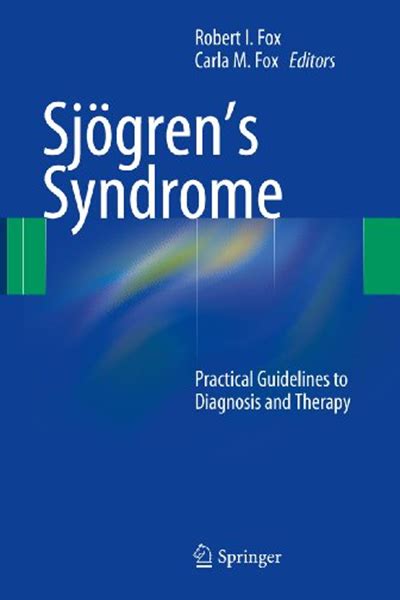 Sj Gren S Syndrome Practical Guidelines To Diagnosis And Therapy Pdf