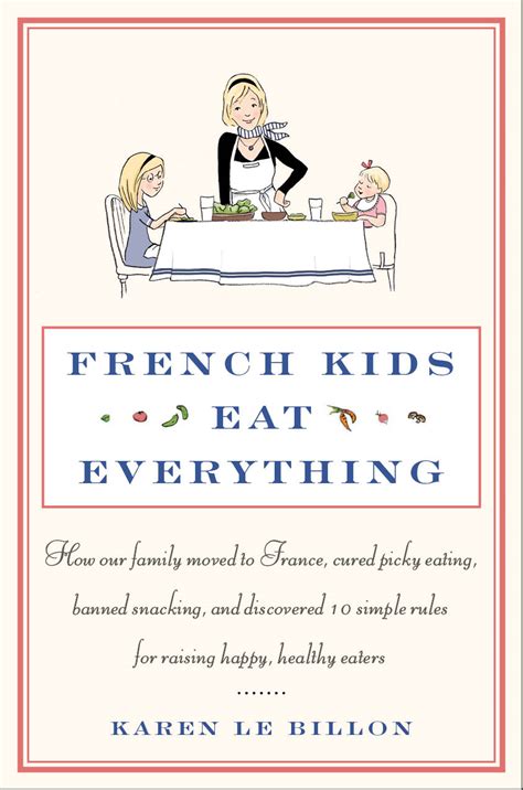 Happy Healthy Belly French Kids Eat Everything