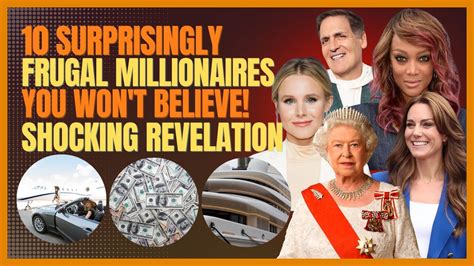 10 Surprisingly Frugal Millionaires You Wont Believe Youtube