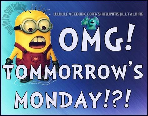 Omg Tomorrows Monday Pictures Photos And Images For Facebook Tumblr