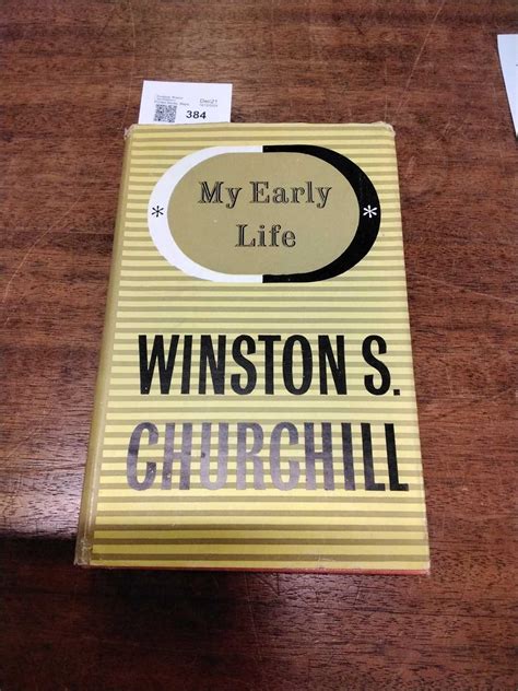 Lot 384 Churchill Winston S My Early Life 1948