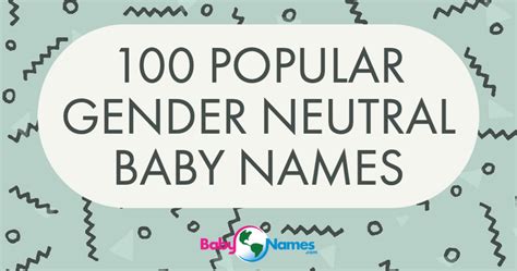 100 Popular Gender Neutral Baby Names