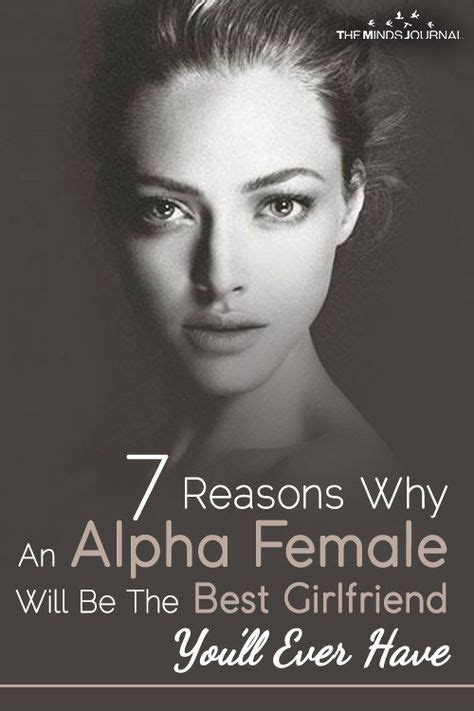 Why An Alpha Female Will Be The Best Girlfriend Youll Ever Have Alpha Female Quotes Alpha