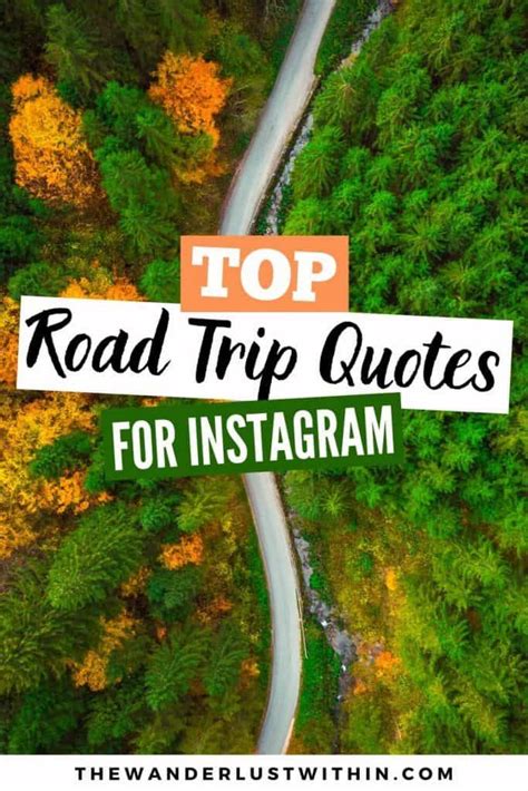 120 Road Trip Quotes To Inspire You To Hit The Road 2022 1 Road Trip