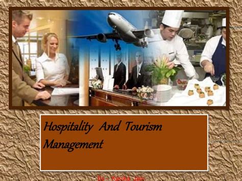 Hospitality And Tourism Managemnt Ppt