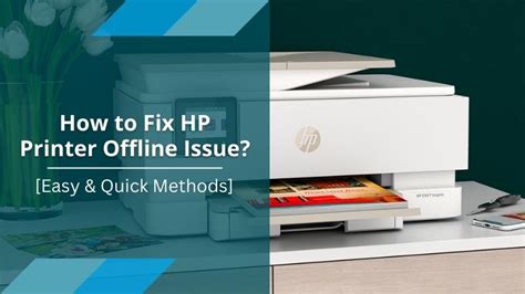 How To Fix Hp Printer Offline Issue Easy And Quick Methods