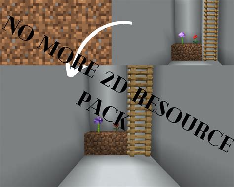 No More 2d 3d Texture Pack Minecraft Texture Pack