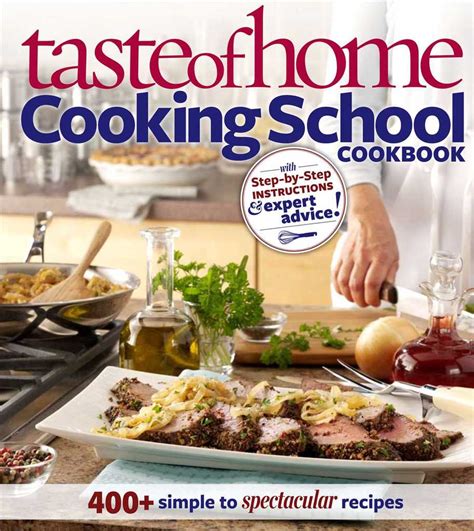 Read Taste Of Home Cooking School Cookbook Online By Taste Of Home Books