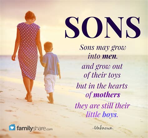Sons May Grow Into Men And Grow Out Of Their Toys But In The Hearts
