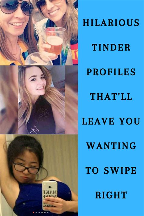 Hilarious Tinder Profiles Thatll Leave You Wanting To Swipe Right