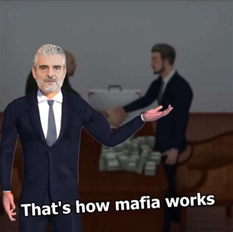 Thats How Mafia Works Rformuladank