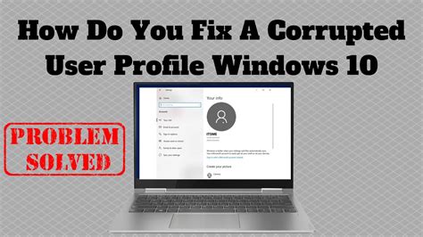 How Do You Fix A Corrupted User Profile Windows 10 Benisnous