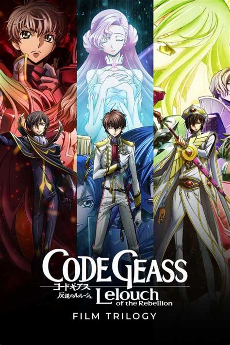 Code Geass Lelouch Of The Rebellion Recap Film Trilogy Siebald The Poster Database Tpdb