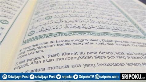 Bacaan Surat Al Hajj Ayat Dalam Alquran Tentang Bukti Datangnya Hari