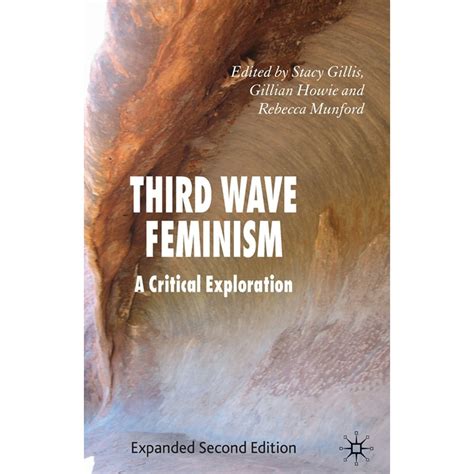 Third Wave Feminism A Critical Exploration Paperback