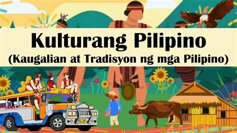 Kultura At Mga Tradisyon Sa Pilipinas Youtube Mobile Legends