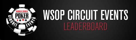 Wsop 2016 2017 Wsop Circuit Events Leaderboard
