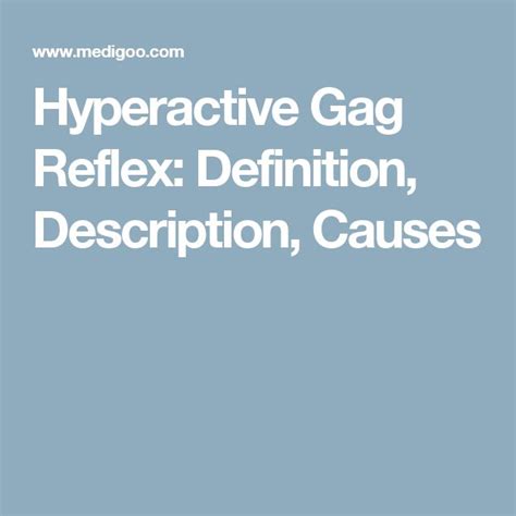Hyperactive Gag Reflex Definition Description Causes Gag Reflex