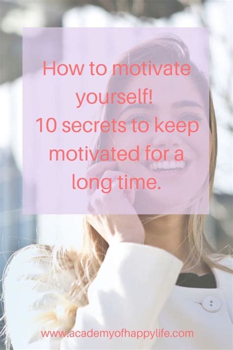 You Are Looking For Ways To Motivate Yourself Every Day To Reach Your